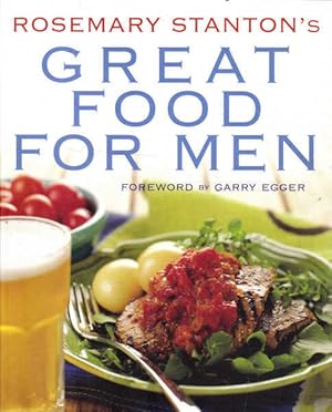 Rosemary Stanton's Great Food for Men