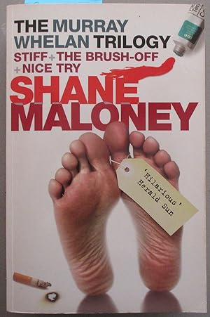 The Murray Whelan Trilogy: Stiff; the Brush-off; Nice Try
