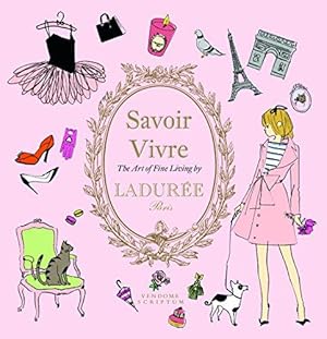 Savoir Vivre by Laduree: The Art of Fine Living