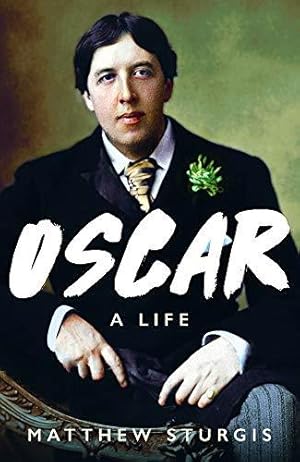 Oscar: A Life