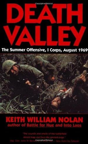 Death Valley: The Summer Offensive, I Corps, August 1969