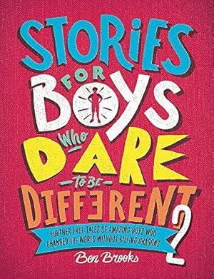 Stories for Boys Who Dare to be Different