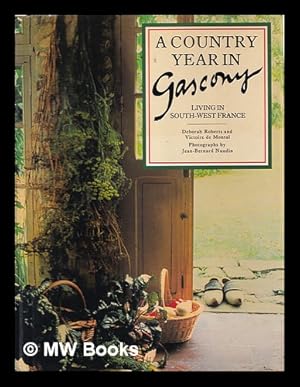 A Country Year in Gascony: Living in South West France