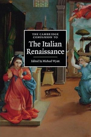 The Cambridge Companion to the Italian Renaissance