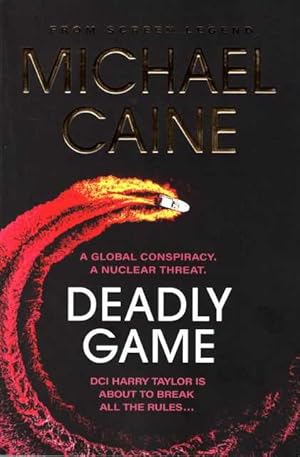 Deadly Game: The stunning thriller from the screen legend Michael Caine