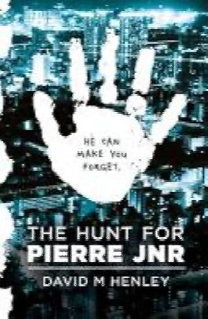 The Hunt for Pierre Jnr