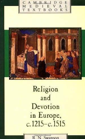 Religion and Devotion in Europe, c.1215- c.1515