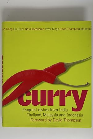 Curry: Fragrant Dishes from India, Thailand, Vietnam and Indonesia