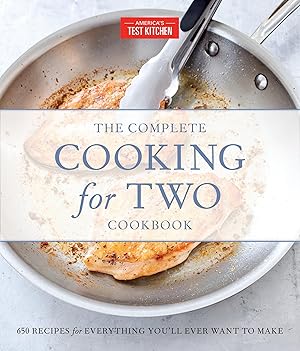 The Complete Cooking for Two Cookbook, Gift Edition: 650 Recipes for Everything You'll Ever Want to Make