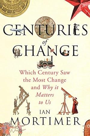 Centuries of Change: Which Century Saw The Most Change?