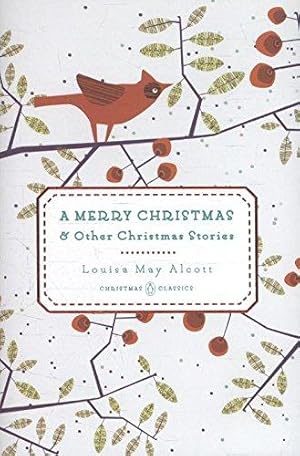 A Merry Christmas: And Other Christmas Stories