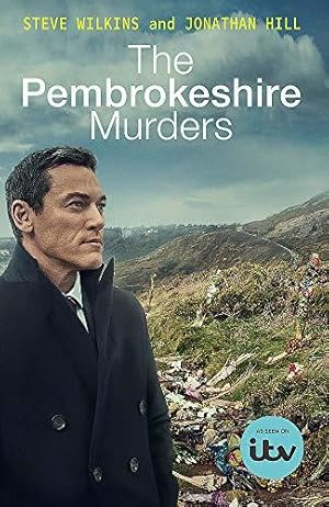 The Pembrokeshire Murders: The dramatic true story of a 20-year hunt for a serial killer and the detectives who brought him to justice