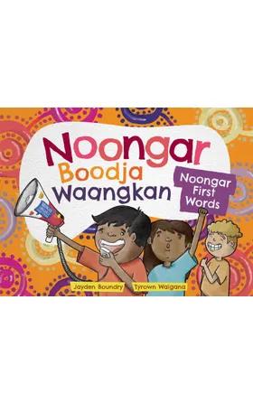 Noongar Boodja Waangkan: Noongar First Words