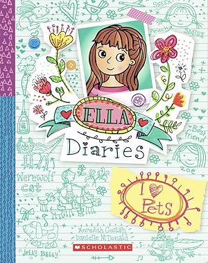 I Heart Pets (Ella Diaries #3)