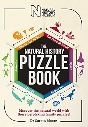 The Natural History Puzzle Book: Discover the natural world with these perplexing family puzzles!