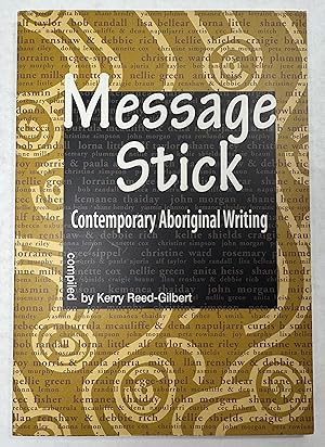 Message Stick: Contemporary Aboriginal Writing: Contemporary