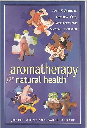 Aromatherapy for Natural Health