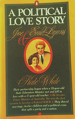 A Political Love Story, Joe and Enid Lyons