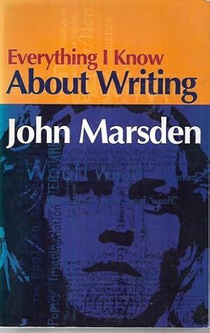 Everything I Know about Writing