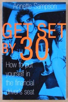 Get Set by 30: How to Put Yourself in the Financial Driver's Seat