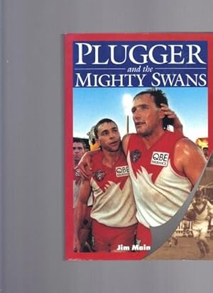 Plugger and the Mighty Swans