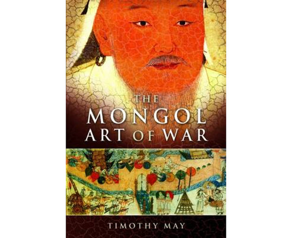 The Mongol Art of War