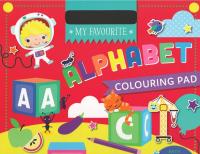 My Favourite Alphabet Colouring Pad