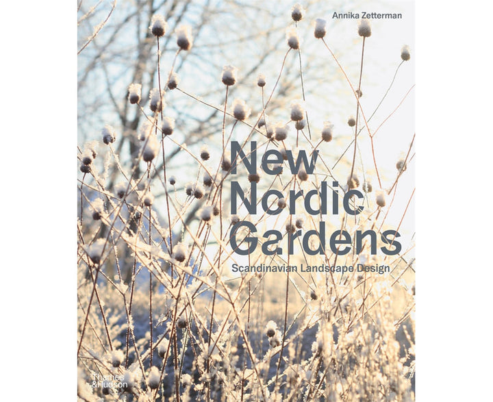 New Nordic Gardens: Scandinavian Landscape Design