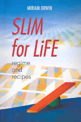 Slim for Life: Regime and Recipes