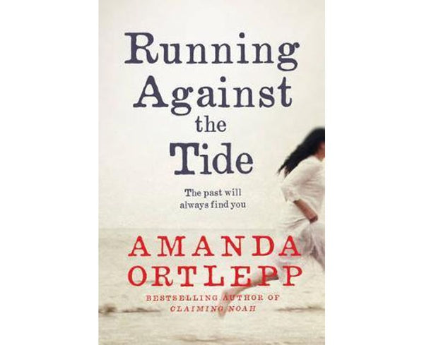 Running Against the Tide: The past will always find you