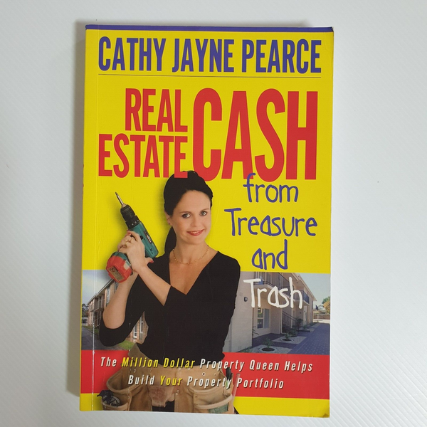 Real Estate Cash from Treasure and Trash