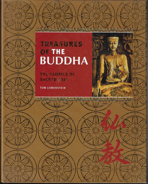 Treasures of the Buddha glories of sacred Asia