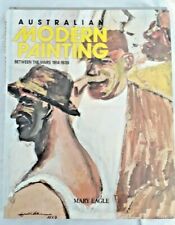 Australian Modern Painting: Between the Wars 1914-1939