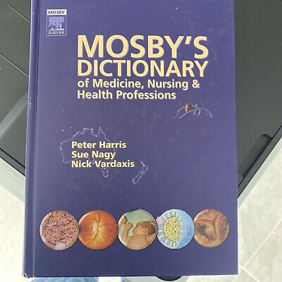 Mosby's Dictionary of Medicine, Nursing and Health Professions