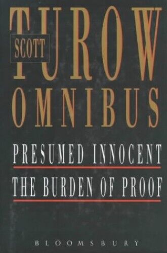 Scott Turow Omnibus: "Presumed Innocent", "Burden of Proof"