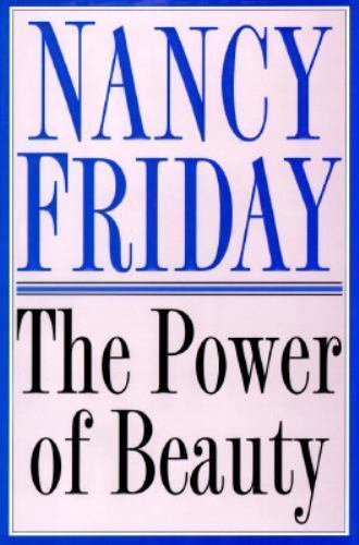 The Power of Beauty: A Cultural Memoir of Beauty and Desire