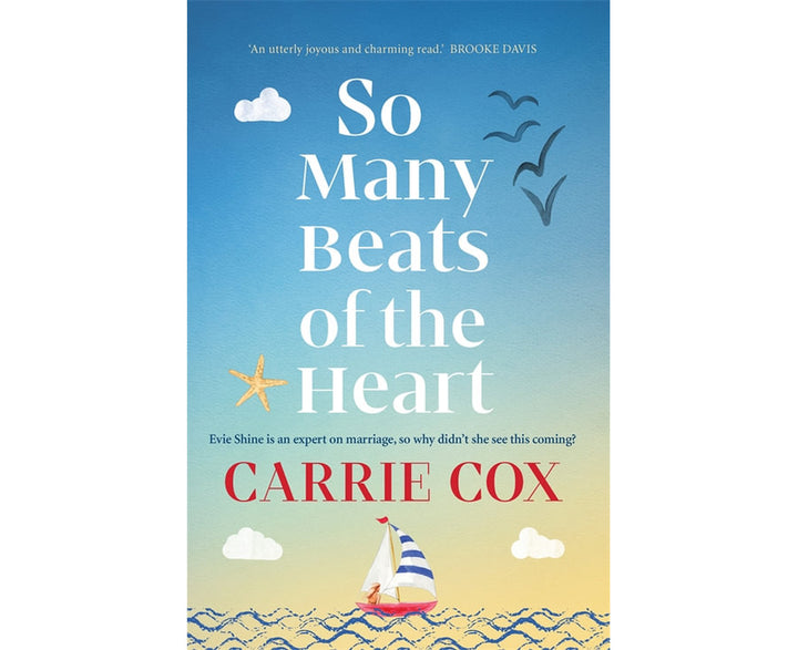 So Many Beats of the Heart: Evie Shine is an expert on marriage, so why didn't she see this coming?