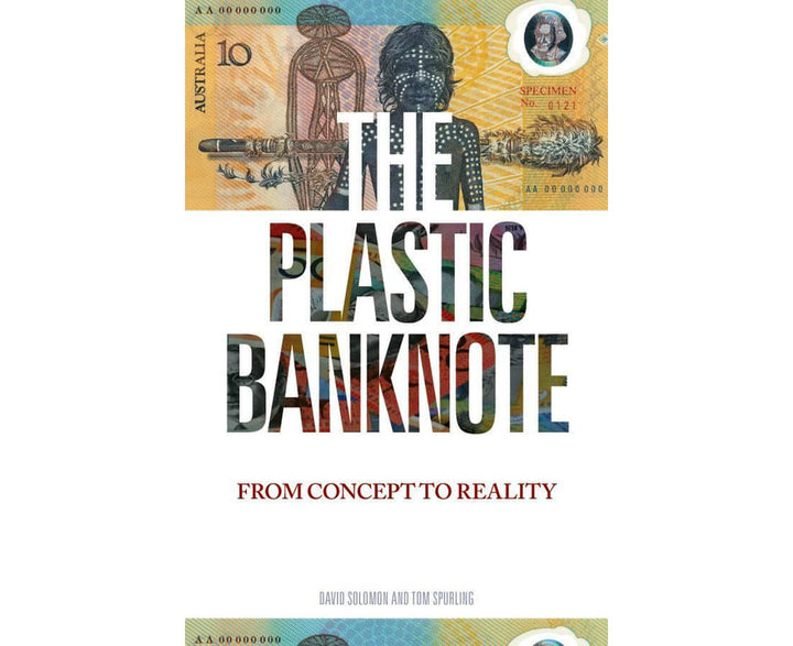 The Plastic Banknote: From Concept to Reality