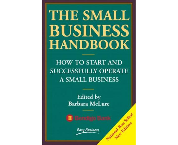 The Small Business Handbook: How to Start and Successfully Operate a Small Business