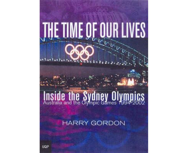 The Time of Our Lives: Inside the Sydney Olympics