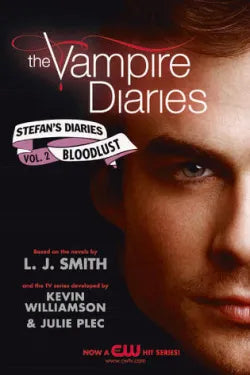 The Vampire Diaries: Stefan's Diaries (Bloodlust) - Book 2