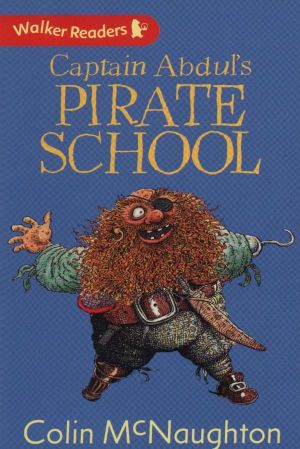 Walker Readers: Captain Abduls Pirate School