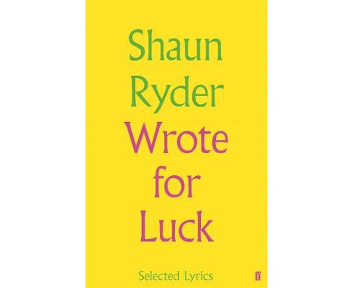 Wrote For Luck: Selected Lyrics