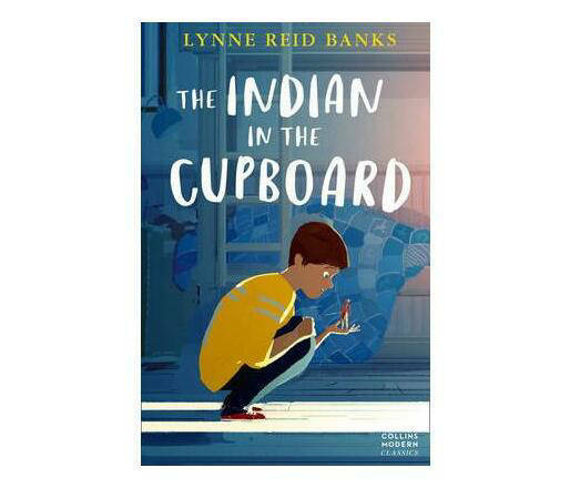 The Indian in the Cupboard (Collins Modern Classics)