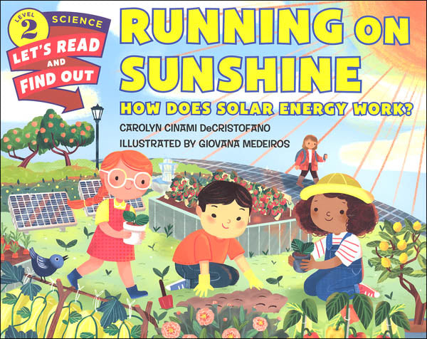 Running on Sunshine How Does Solar Energy Work? (Lets-Read-and-Find-Out Science 2)