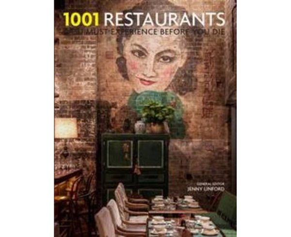 1001 Restaurants You Must Experience Before You Die