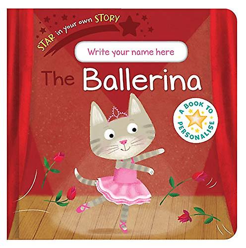 Star in Your Own Story: Ballerina