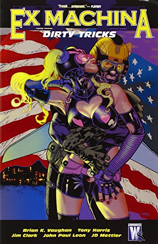 Ex Machina Vol. 8: Dirty Tricks