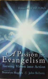 A Passion for Evangelism: Turning Vision into Action