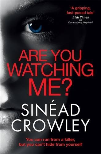 Are You Watching Me? DS Claire Boyle 2 a totally gripping story of obsession with a chilling twist